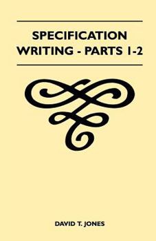 Paperback Specification Writing - Parts 1-2 Book