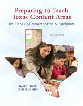 Paperback Preparing to Teach Texas Content Areas: The TExES Ec-6 Generalist & the ESL Supplement Book