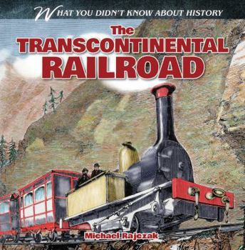 Library Binding The Transcontinental Railroad Book