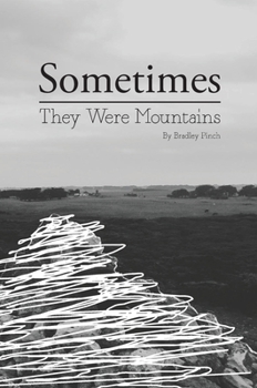 Hardcover Sometimes They Were Mountains Book