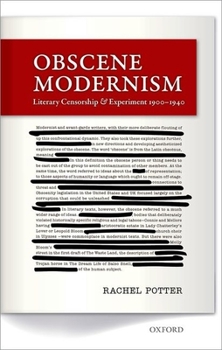 Hardcover Obscene Modernism: Literary Censorship and Experiment, 1900-1940 Book