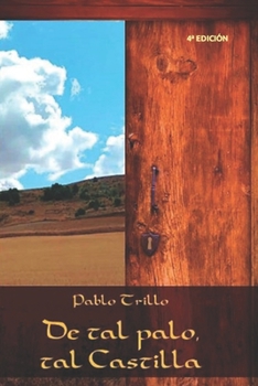 Paperback De tal palo, tal Castilla [Spanish] Book