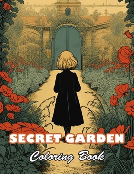 Secret Garden Coloring Book: 100+ High-Quality and Unique Colouring Pages