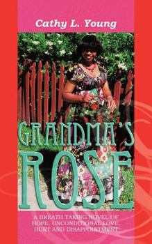 Paperback Grandma's Rose: The Beginning of Christine's Life and Rose Book