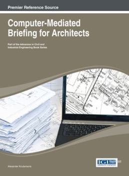 Hardcover Computer-Mediated Briefing for Architects Book