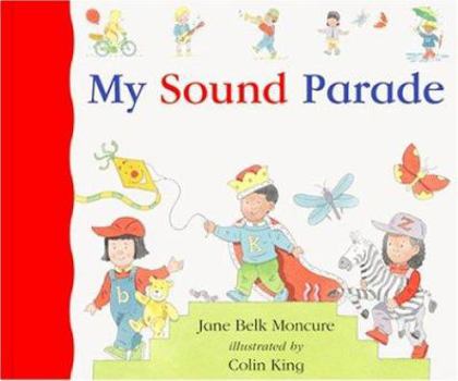 My Sound Parade (New Sound Box Books) - Book  of the Jane Belk Moncure's Sound Box Books