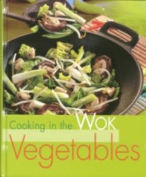 Hardcover Cooking in the Wok Vegetables Book