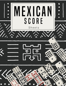 Mexican Score Sheets: Good for family fun Mexican Train Dominoes Game  large size pads were great.