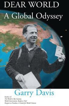 Paperback Dear World, a Global Odeyssey Book