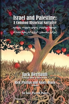 Paperback Israel and Palestine: A Common Historical Narrative [Multiple Languages] Book