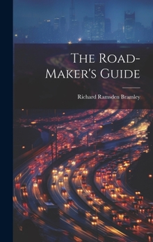 Hardcover The Road-Maker's Guide Book
