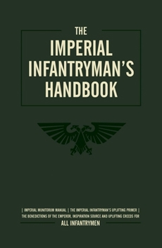 The Imperial Infantryman's Handbook - Book  of the Warhammer 40,000