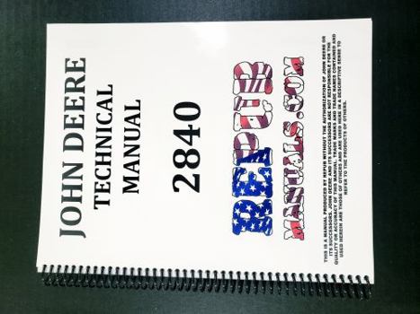 Spiral-bound John Deere 2840 Tractor Technical Service Repair Manual Book