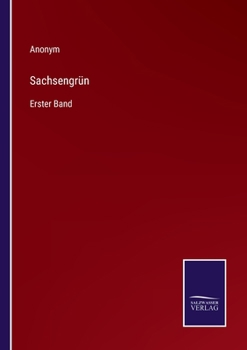 Paperback Sachsengrün: Erster Band [German] Book