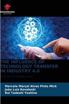 Paperback The Influence of Technology Transfer in Industry 4.0 Book