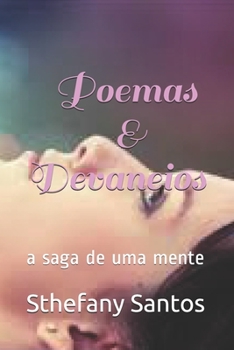 Paperback poemas e devaneios: a saga de uma mente [Portuguese] Book