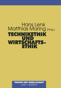 Paperback Technikethik Und Wirtschaftsethik: Fragen Der Praktischen Philosophie [German] Book