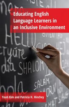 Paperback Educating English Language Learners in an Inclusive Environment Book