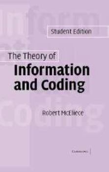 Electronics The Theory of Information and Coding: Student Edition Book