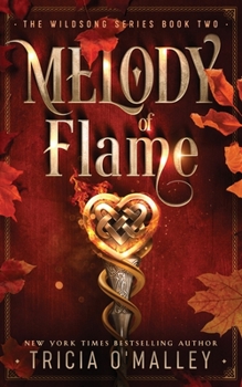 Melody of Flame - Book #2 of the Wildsong