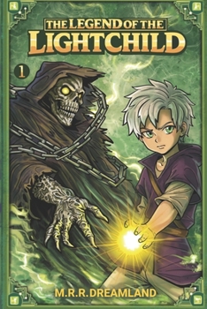 The Legend Of The Light Child (Spanish Edition)