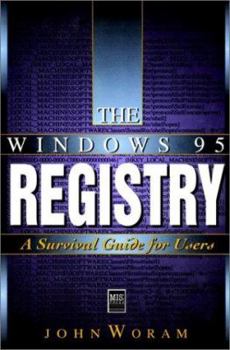 Paperback The Windows 95 Registry: A Survival Guide for Users Book