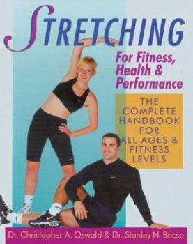 Paperback Stretching for Fitness, Health & Performance: The Complete Handbook for All Ages & Fitness Levels Book