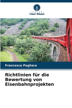 Paperback Richtlinien für die Bewertung von Eisenbahnprojekten [German] Book