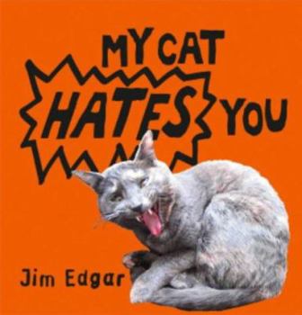 Hardcover My Cat Hates You Book