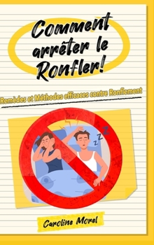 Hardcover Comment arrêter le Ronfler! Book