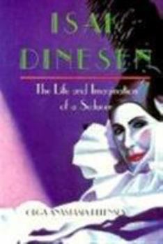 Isak Dinesen: The Life and Imagination of a Seducer