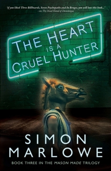 Paperback The Heart is a Cruel Hunter Book