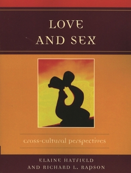 Paperback Love and Sex: Cross-Cultural Perspectives Book