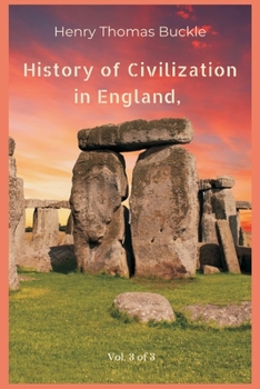 Paperback History of Civilization in England, Vol. 3 of 3 Book