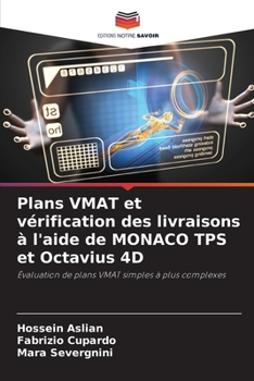 Paperback Plans VMAT et vérification des livraisons à l'aide de MONACO TPS et Octavius 4D [French] Book