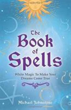 Paperback The Book of Spells Book