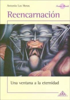 Paperback Reencarnacion/ Reincarnation: Una Ventana a La Eternidad/ a Window to Eternity (Anima Mundi) (Spanish Edition) [Spanish] Book