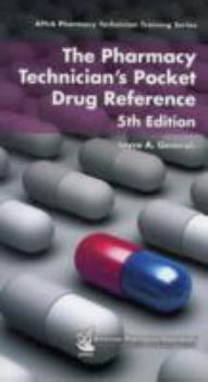 Paperback The Pharmacy Technician's Pocket Drug Reference Book