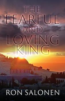 Paperback The Fearful and Loving King Book