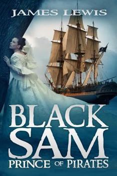 Paperback Black Sam: Prince of Pirates Book