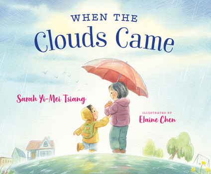 Hardcover When the Clouds Came Book