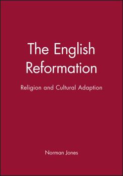 Paperback The English Reformation: Religion and Cultural Adaption Book