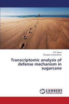 Paperback Transcriptomic Analysis of Defense Mechanism in Sugarcane Book