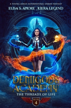 Demigods Academy 4 - Book #4 of the Demigods Academy
