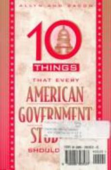 Paperback Ten Things Every American Government Student Should Read Book