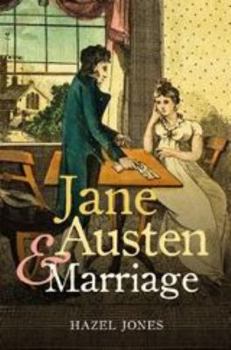 Hardcover Jane Austen and Marriage Book