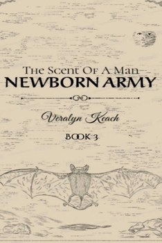 Paperback The Scent Of A Man - Newborn Army Book