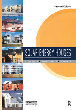 Hardcover Solar Energy Houses: Strategies, Technologies, Examples Book