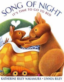 Hardcover Song of Night: It's Time to Go to Bed Book