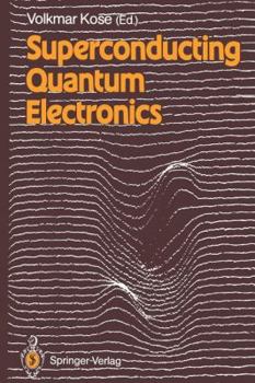 Paperback Superconducting Quantum Electronics Book